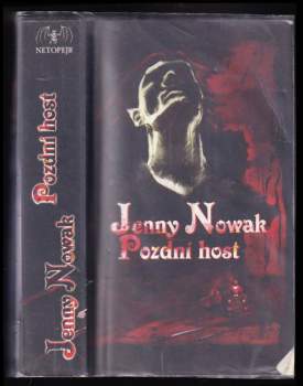 Jenny Nowak: Pozdní host