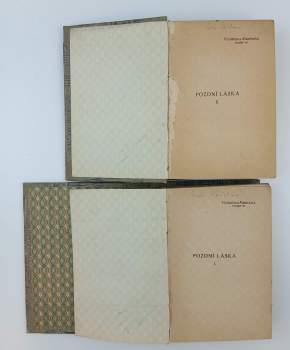 Karel Klostermann: Pozdní láska I. + II.