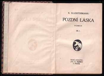 Karel Klostermann: Pozdní láska