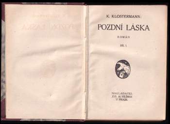 Karel Klostermann: Pozdní láska