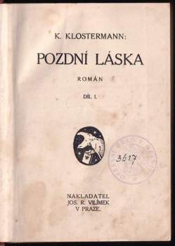 Karel Klostermann: Pozdní láska