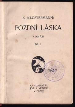 Karel Klostermann: Pozdní láska