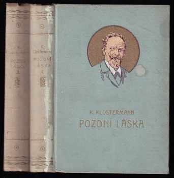 Karel Klostermann: Pozdní láska