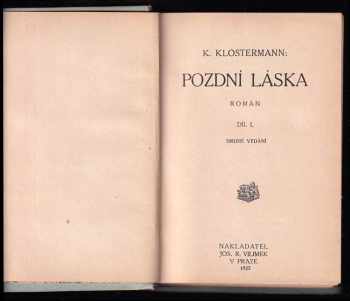 Karel Klostermann: Pozdní láska