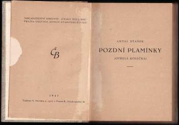 Antal Stašek: Pozdní plamínky