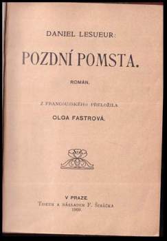 Daniel Lesueur: Pozdní pomsta I. díl + Pozdní pomsta II. díl