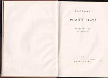 Franz Farga: Pozdní sláva