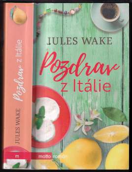 Jules Wake: Pozdrav z Itálie