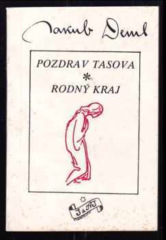 Jakub Deml: Pozdrav z Tasova : rodný kraj