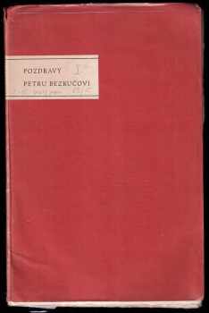 Pozdravy Petru Bezručovi