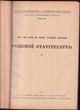 Vladimír Chrobák: Pozemné staviteľstvo