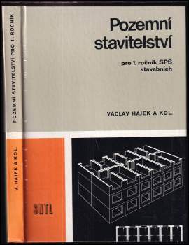 Pozemní stavitelství pro I. ročník středních průmyslových škol stavebních, studijního oboru 36-32-6 Pozemní stavby