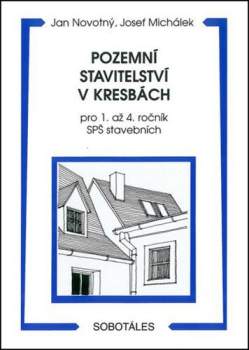 Jan Novotný: Pozemní stavitelství v kresbách