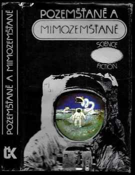 Pozemšťané a mimozemšťané : science fiction