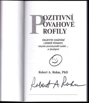 Robert A Rohm: Pozitivní povahové profily