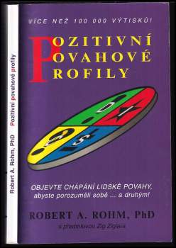 Robert A Rohm: Pozitivní povahové profily