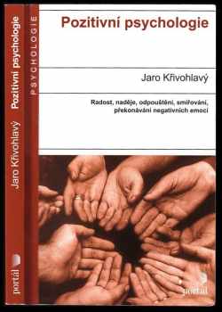 Jaro Křivohlavý: Pozitivní psychologie