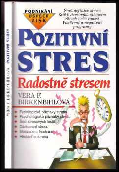 Vera F Birkenbihl: Pozitivní stres