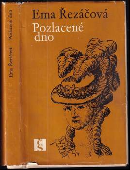 Pozlacené dno - Ema Řezáčová (1968, Československý spisovatel) - ID: 762713