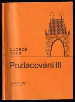 Pozlacování III