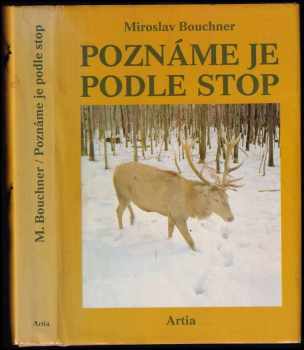 Miroslav Bouchner: Poznáme je podle stop