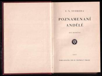 F. X Svoboda: Poznamenaní andělé