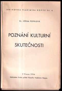 Jiřina Popelová: Poznání kulturní skutečnosti