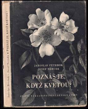 Jaroslav M Petrbok: Poznáš je, když kvetou?