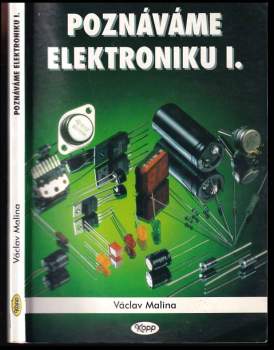 Václav Malina: Poznáváme elektroniku