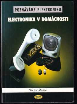 Václav Malina: Poznáváme elektroniku