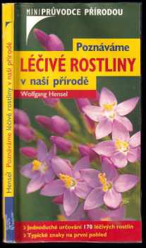 Poznáváme léčivé rostliny v naší přírodě