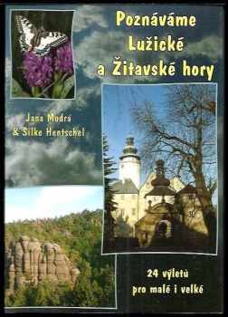 Jana Modrá: Poznáváme Lužické a Žitavské hory