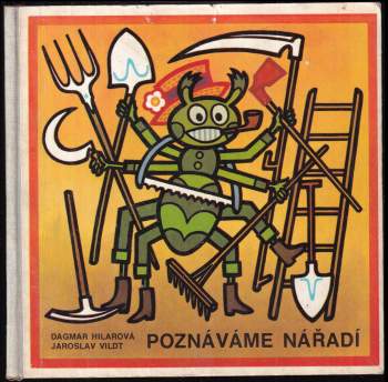 Dagmar Hilarová: Poznáváme nářadí
