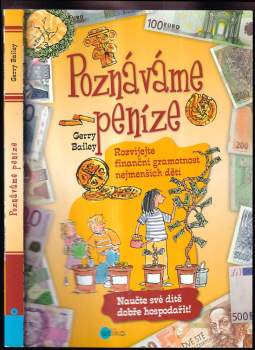 Poznáváme peníze : rozvíjejte finanční gramotnost nejmenších dětí