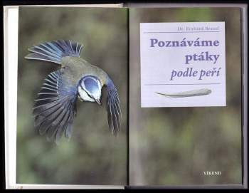 Einhard Bezzel: Poznáváme ptáky podle peří