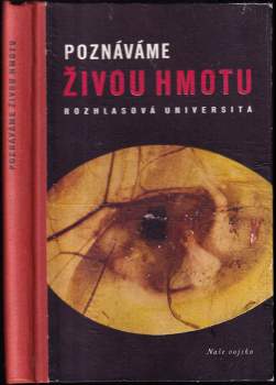 Poznáváme živou hmotu