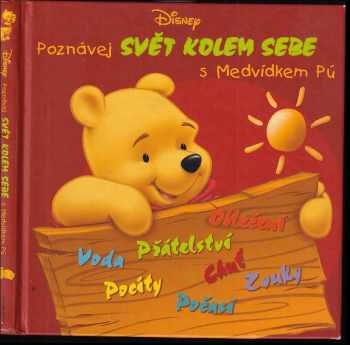Poznávej svět kolem sebe s medvídkem Pú