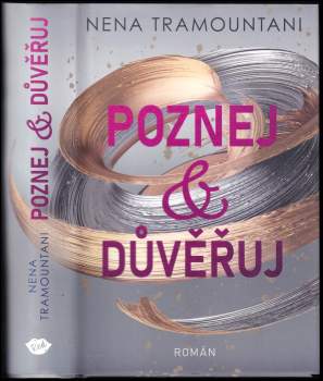 Nena Tramountani: Poznej & důvěřuj