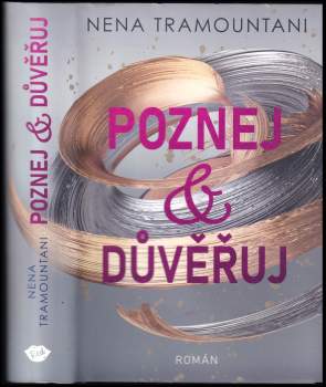 Nena Tramountani: Poznej & důvěřuj