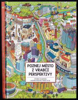Poznej město z vrabčí perspektivy
