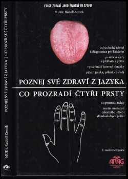 Poznej své zdraví z jazyka ; Co prozradí čtyři prsty