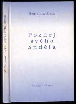 Benjamin Klein: Poznej svého anděla