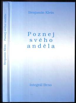 Benjamin Klein: Poznej svého anděla