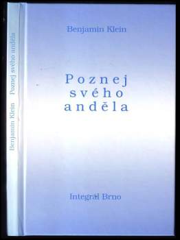 Benjamin Klein: Poznej svého anděla