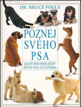 Poznej svého psa - Bruce Fogle (1997, Cesty) - ID: 549335