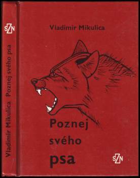 Vladimír Mikulica: Poznej svého psa