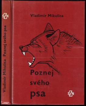 Vladimír Mikulica: Poznej svého psa