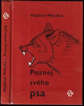 Vladimír Mikulica: Poznej svého psa