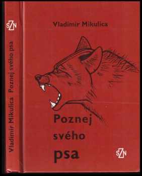 Vladimír Mikulica: Poznej svého psa