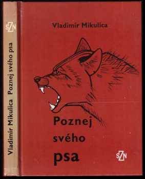 Vladimír Mikulica: Poznej svého psa